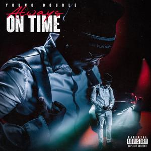 Always on Time (Explicit)