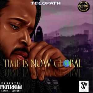 Time Is Now Global (Explicit)