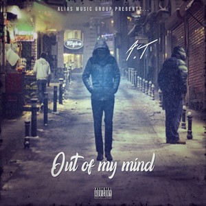 Out of My Mind (Explicit)