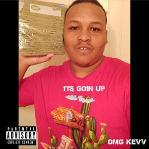 ITS GOIN UP (feat. DMONEY) [Explicit]