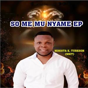 So Me Mu Nyame (EP)