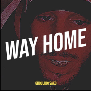 Way Home (Explicit)