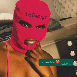 Oi Bandida (Explicit)