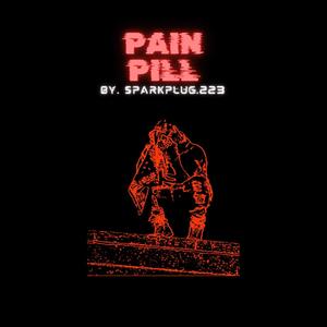 Pain Pill (Explicit)