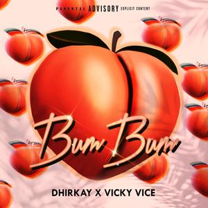 Bum Bum (feat. Dhirkay)