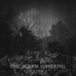 THE AGE OF SUFFERING, Vol. 1 (Explicit)