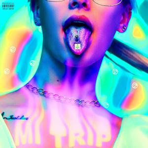 Mi trip(feat. GC) (Explicit)