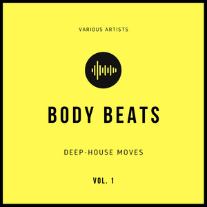 Body Beats (Deep-House Moves), Vol. 1