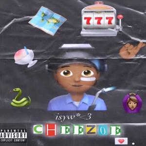 CHEEZ SWEAT (Explicit)