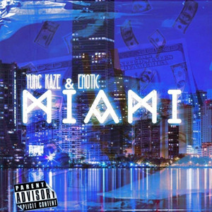 Miami (Explicit)