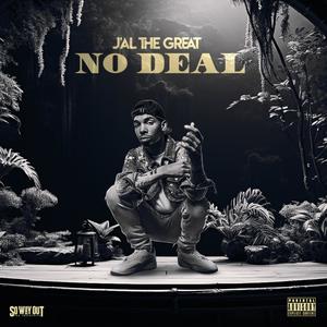 No Deal (Explicit)