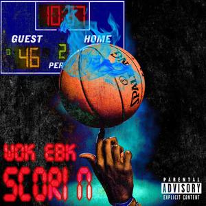 Scorin' (Explicit)