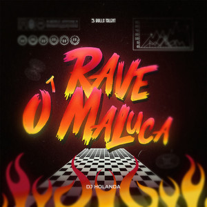 RAVE Ô MALUCA (Explicit)