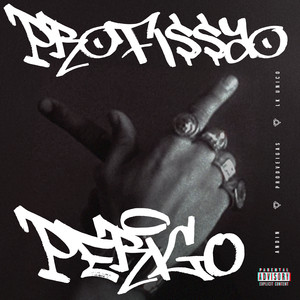 Profissão Perigo (Explicit)