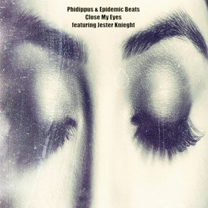 Close My Eyes (feat. Jester Knieght) (Explicit)