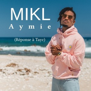 Aymie(Réponse à Tayc)