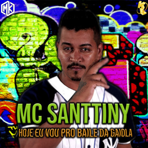 Hoje Eu Vou pro Baile da Gaiola (feat. Mano Kaue)