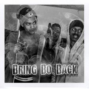 Bring Bo Back (Explicit)