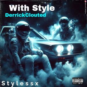 With Style (Explicit)