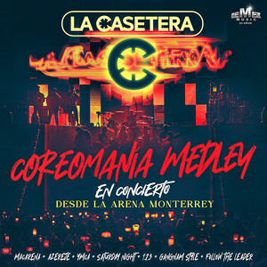 Coreomanía Medley: Macarena / Aserejé / YMCA / Saturday Night / 1, 2, 3 / Gangnam Style / Follow The Leader (En Vivo Desde La Arena Monterrey)