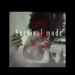 Survival Mode Pt3 (Explicit)