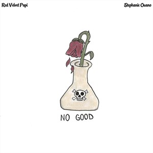 No Good (feat. Stephanie Ouano)