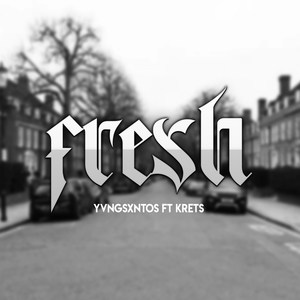 Fresh (Explicit)