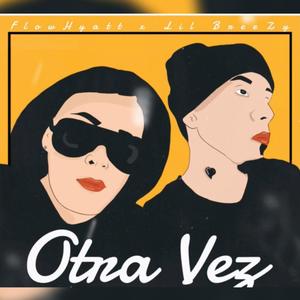 Otra Vez (feat. FlowHyatt)