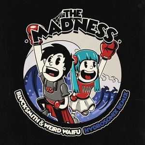 The Madness (Hydrosonix Remix|Explicit)