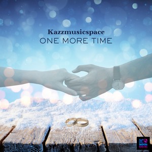 kazzmusicspace - One more time