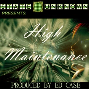 High Maintenance (Original Mix)