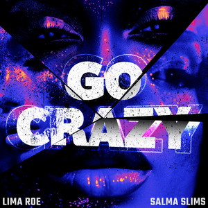 Go Crazy (Explicit)