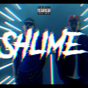 Shlime (Explicit)