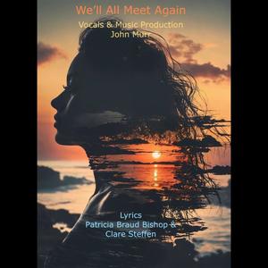 We'll All Meet Again (feat. John Murr)