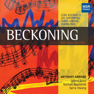 Beckoning: New Music For Cello - First Recordings