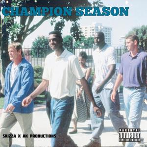 Champion Season (Explicit)