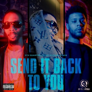 Send It Back to You (Explicit)