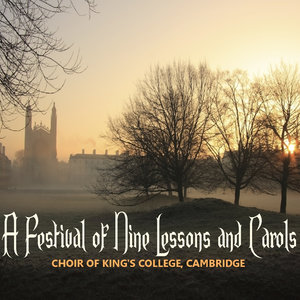 A Festival of Nine Lessons and Carols