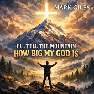 Ill Tell the Mountain