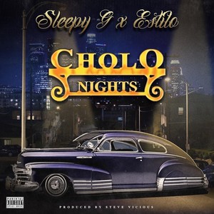 Cholo Nights (Explicit)