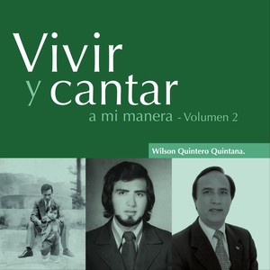 Vivir y Cantar a Mi Manera, Vol. 2