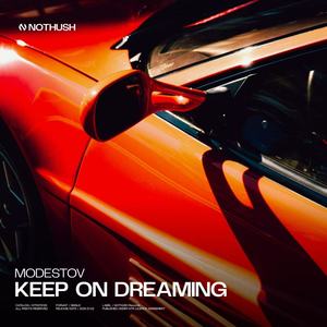 Keep On Dreaming