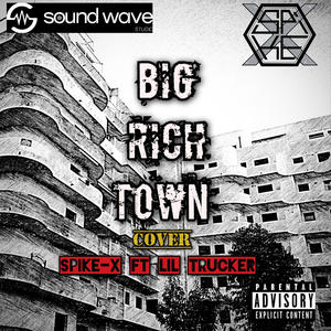 Big Rich Town (Explicit)