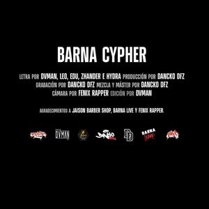 BARNA CYPHER (feat. Dvman, Leo VZ, Melo Blü, Zhandr & Hydra Sg) (Explicit)