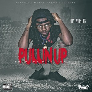 Pullin' Up (Explicit)