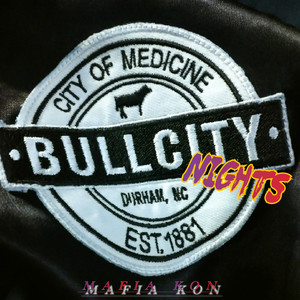 Bull City Nights (Explicit)