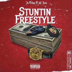 Stuntin Freestyle (Explicit)