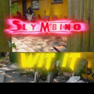 Wit It Slymbino