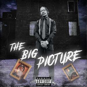 The Big Picture (Explicit)