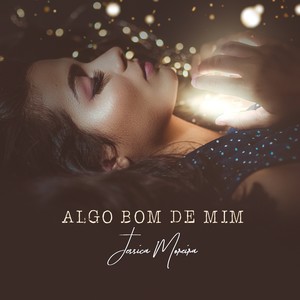 Algo Bom de Mim (Explicit)